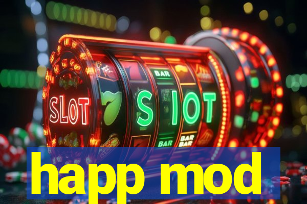 happ mod